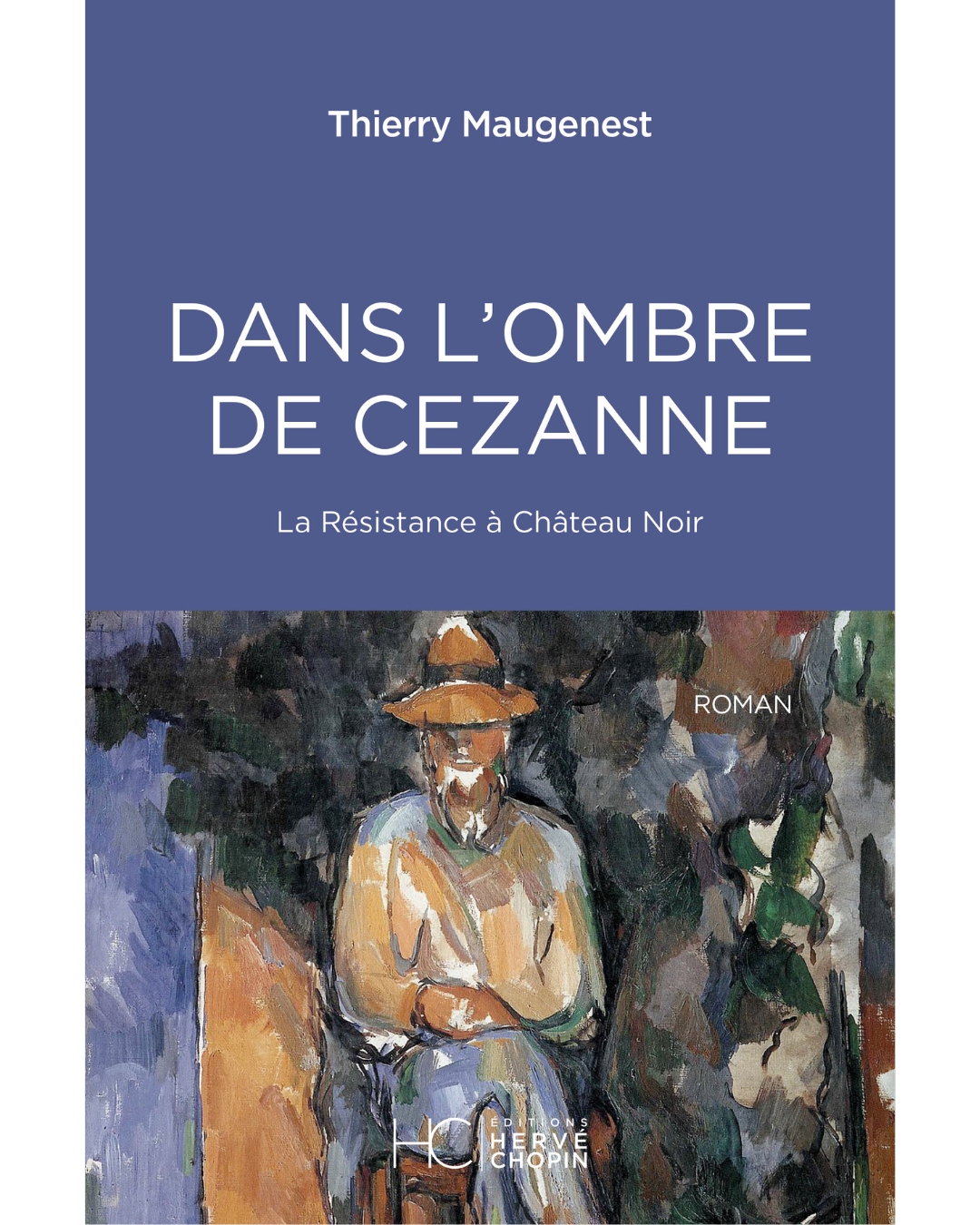couverture dans l'ombre de cezanne_THIERRY MAUGENEST