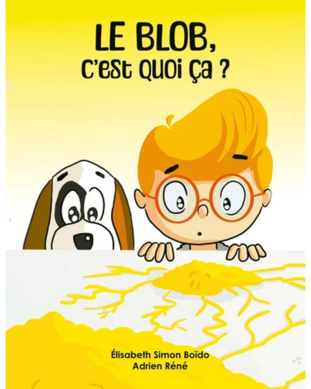 couverture le blob c'est quoi ça elisabeth simon boido