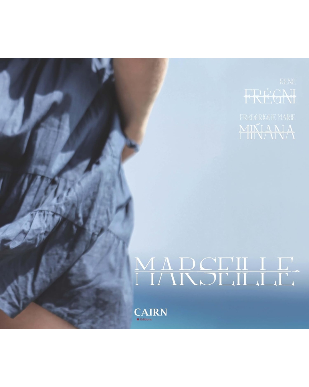 couverture marseille rené fregni