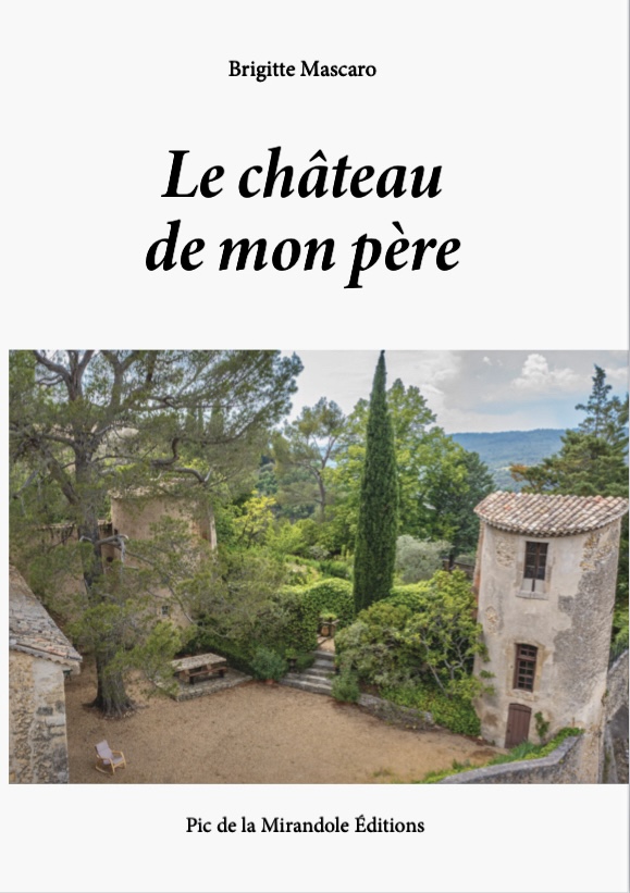 Couverture le chateau de mon père brigitte mascaro